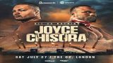 Joyce vs Chisora 7/27/24 – 27th July 2024